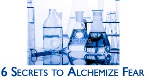 Alchemize Fear